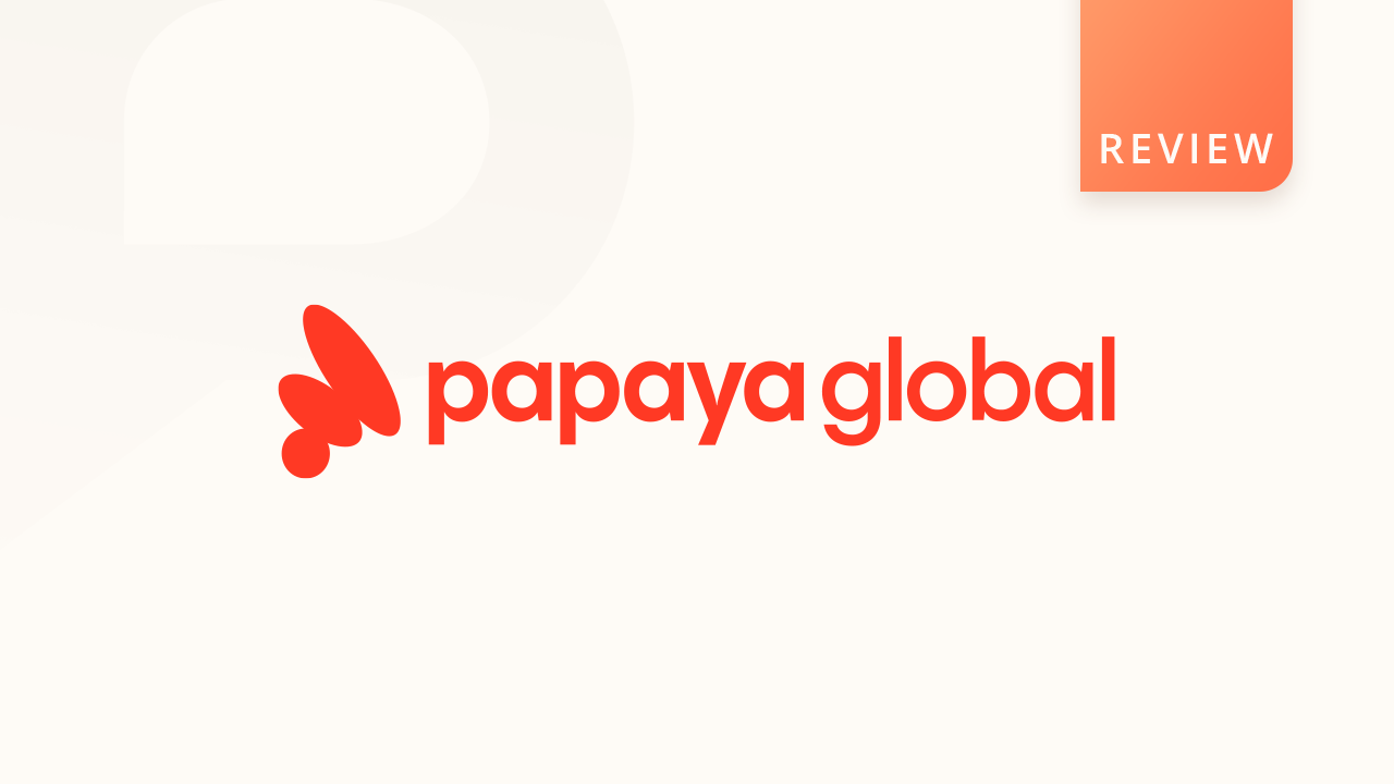 Papaya Global Review