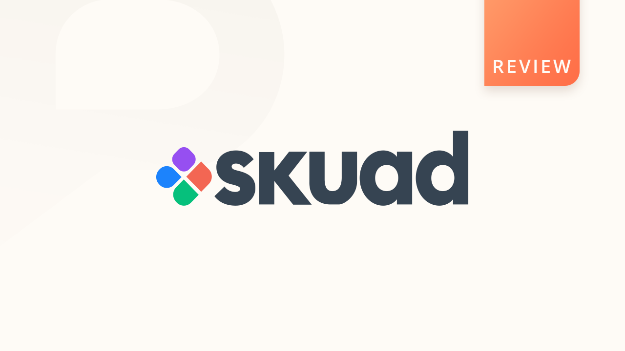 Skuad Review