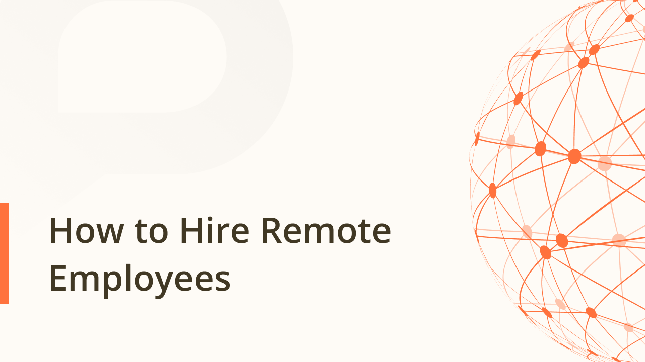 How to Hire Remote Employees