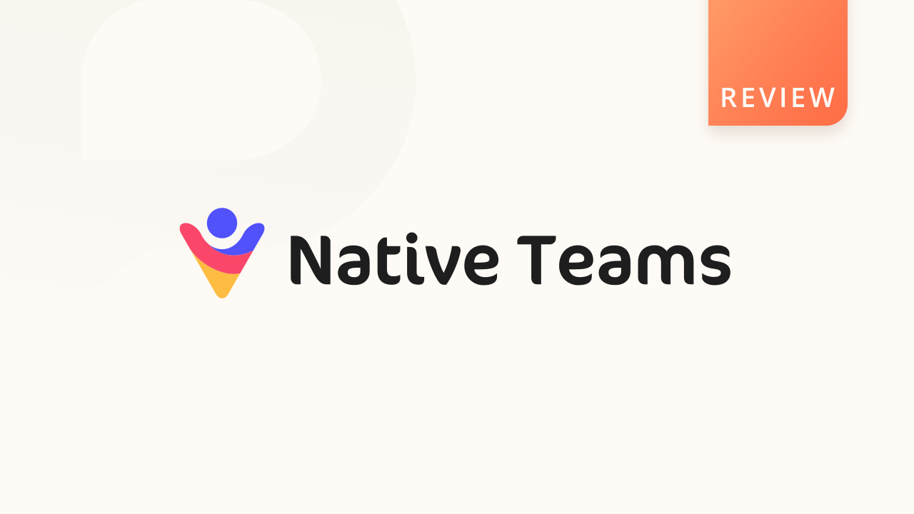 Native Team Review