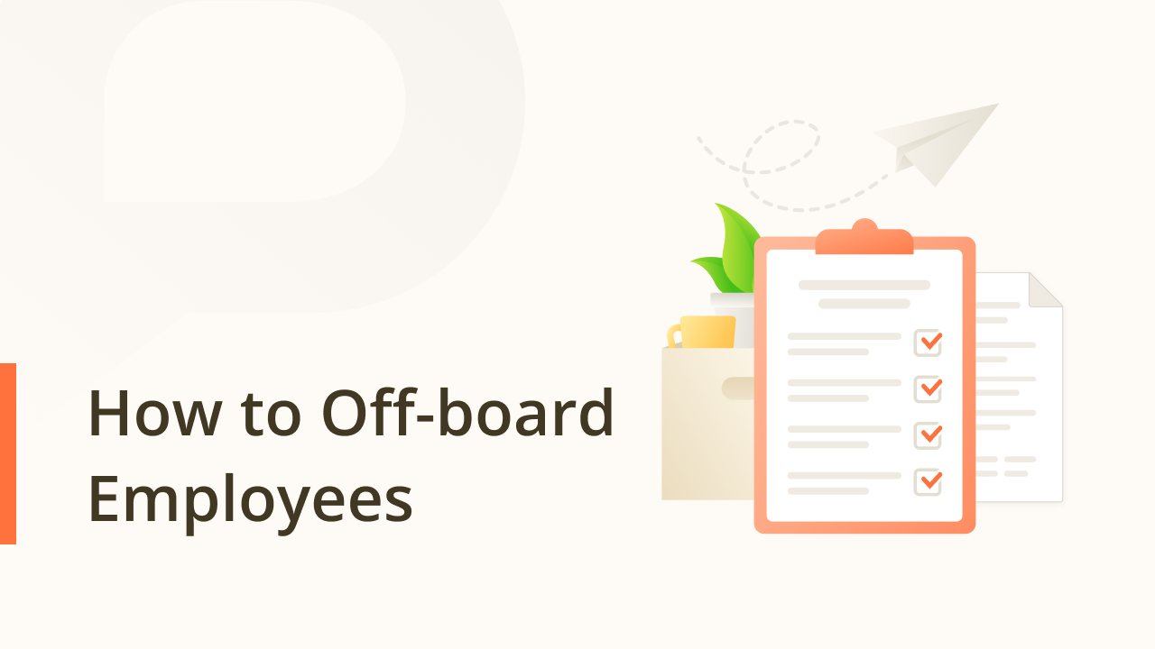 Offboarding: How to Off-board Employees in 2024