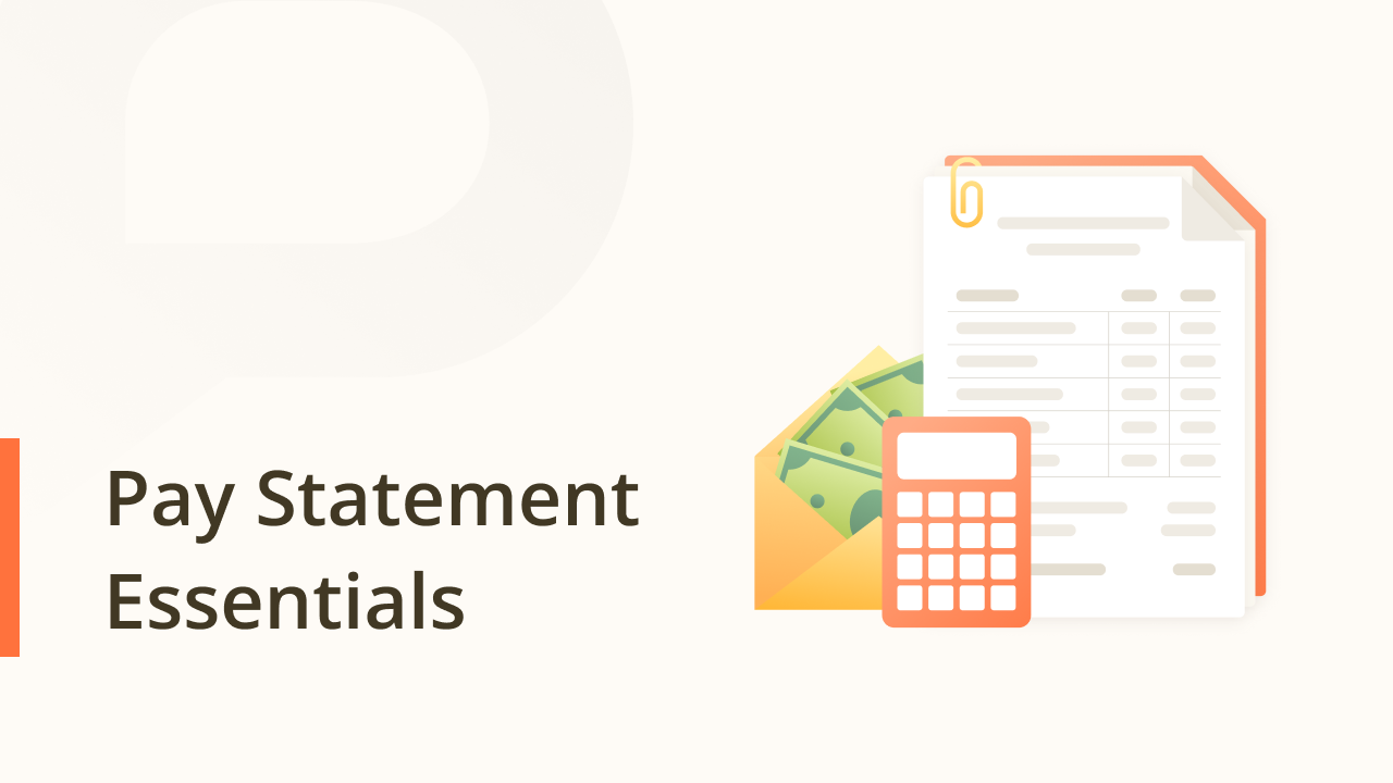 Pay Statement Essentials: Understanding Earnings and Deductions