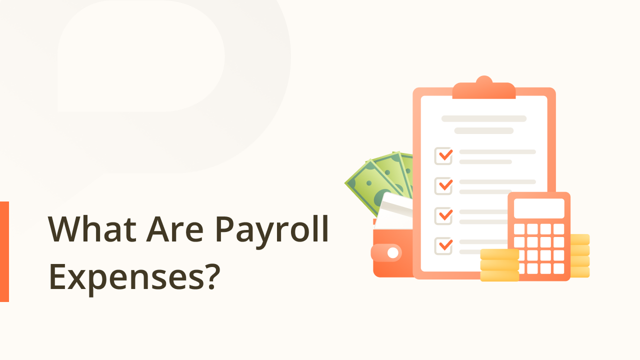 What Are Payroll Expenses?
