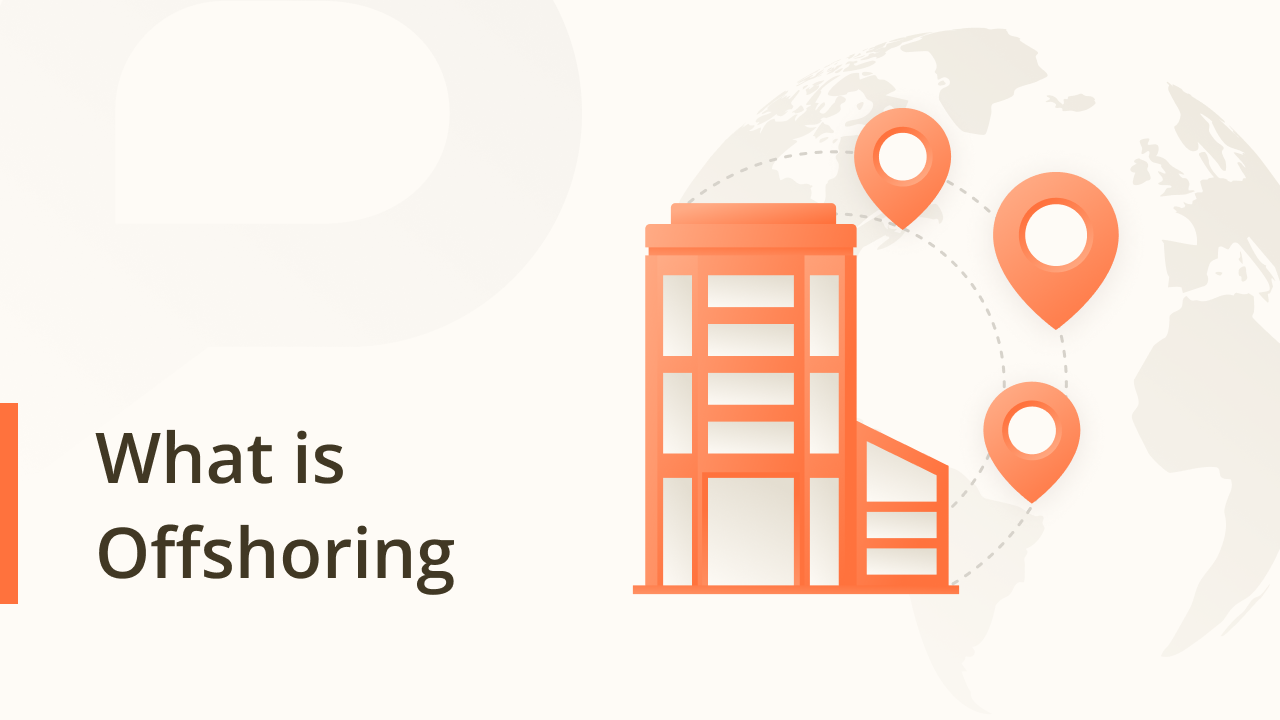 What is Offshoring: Exploring Business Process Relocation