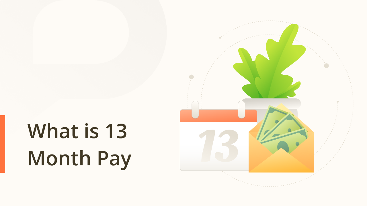 What is 13 Month Pay: Understanding the Annual Bonus System