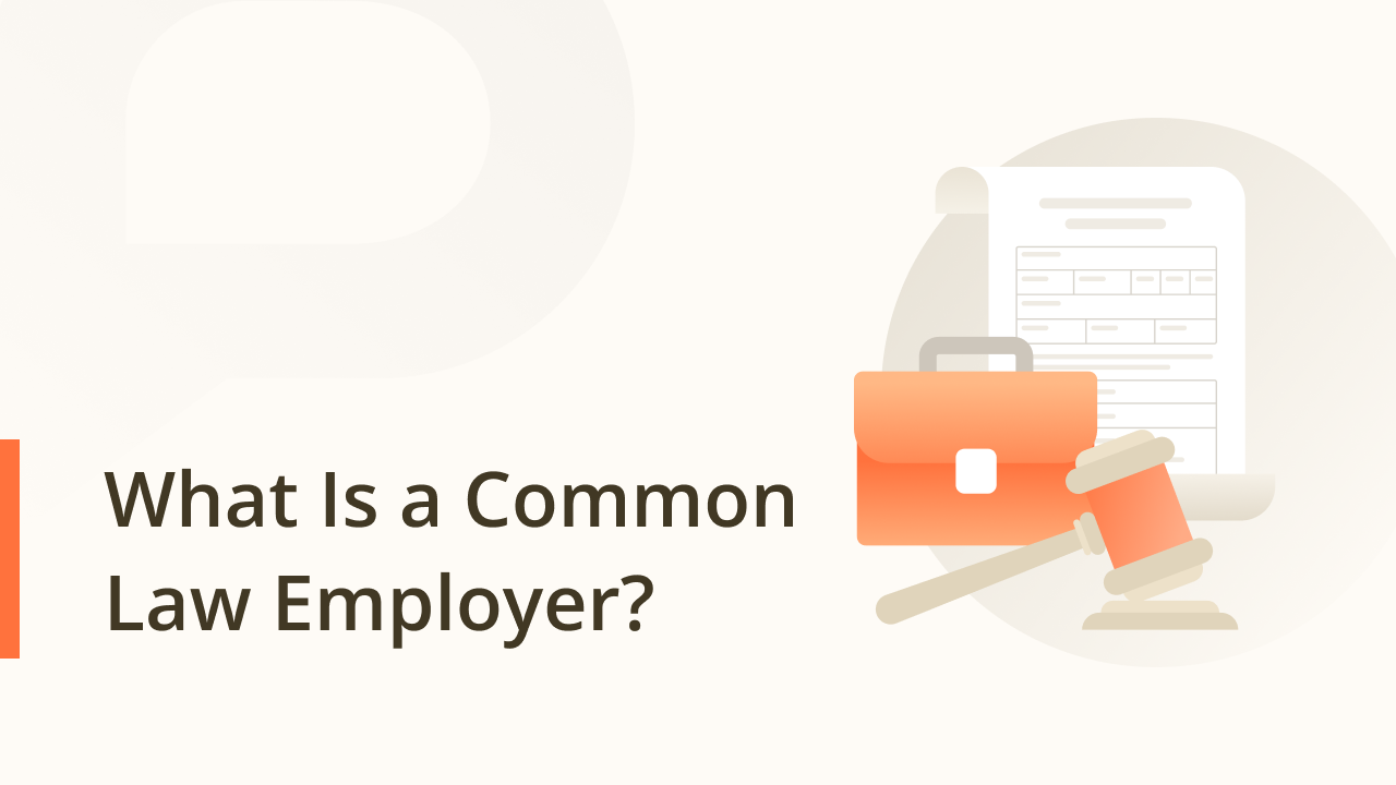 What Is a Common Law Employer?