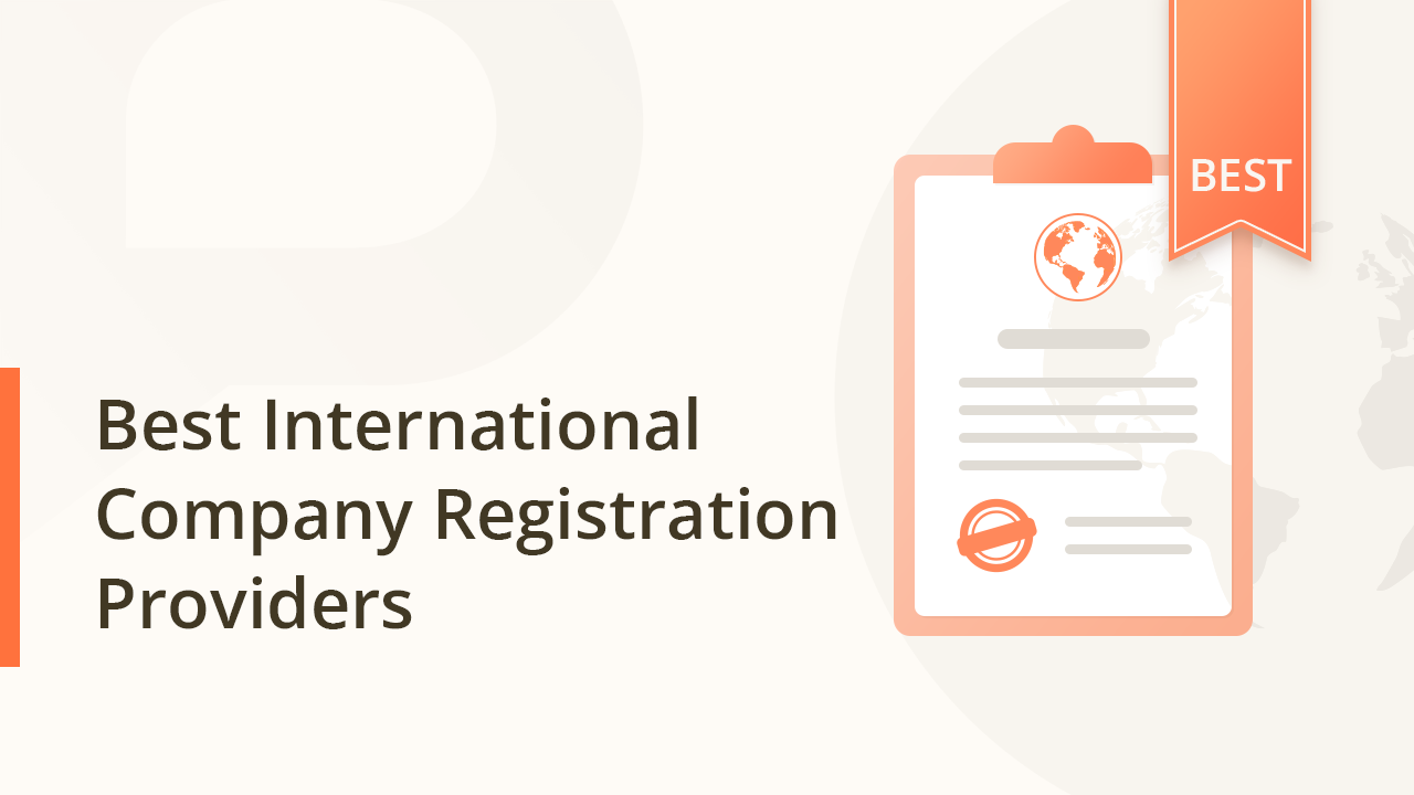Best International Company Registration Providers in 2024